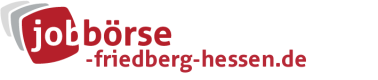 Jobbörse Friedberg Hessen - Aktuelle Stellenangebote in Ihrer Region